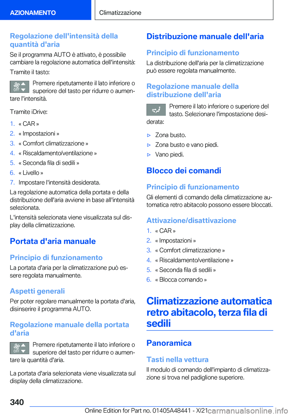 BMW X7 2022  Libretti Di Uso E manutenzione (in Italian) �R�e�g�o�l�a�z�i�o�n�e��d�e�l�l�'�i�n�t�e�n�s�i�t�