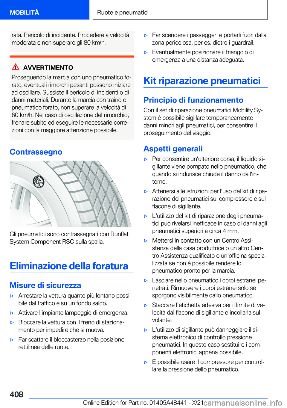 BMW X7 2022  Libretti Di Uso E manutenzione (in Italian) �r�a�t�a�.��P�e�r�i�c�o�l�o��d�i��i�n�c�i�d�e�n�t�e�.��P�r�o�c�e�d�e�r�e��a��v�e�l�o�c�i�t�