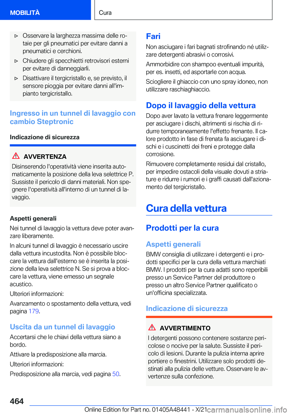 BMW X7 2022  Libretti Di Uso E manutenzione (in Italian) 'x�O�s�s�e�r�v�a�r�e��l�a��l�a�r�g�h�e�z�z�a��m�a�s�s�i�m�a��d�e�l�l�e��r�oª
�t�a�i�e��p�e�r��g�l�i��p�n�e�u�m�a�t�i�c�i��p�e�r��e�v�i�t�a�r�e��d�a�n�n�i��a
�p�n�e�u�m�a�t�i�c�i��e�
