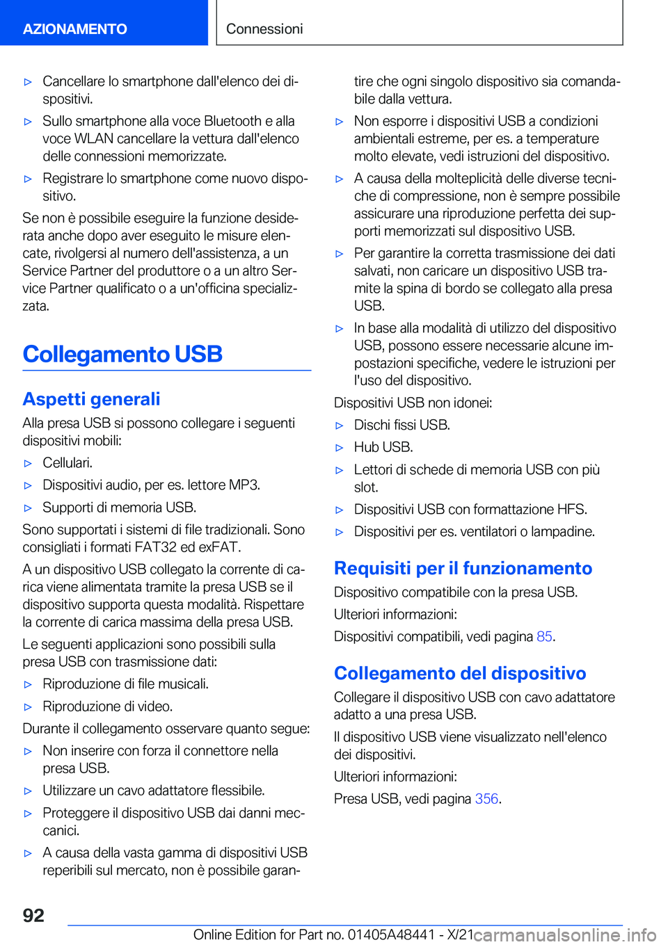 BMW X7 2022  Libretti Di Uso E manutenzione (in Italian) 'x�C�a�n�c�e�l�l�a�r�e��l�o��s�m�a�r�t�p�h�o�n�e��d�a�l�l�'�e�l�e�n�c�o��d�e�i��d�iª
�s�p�o�s�i�t�i�v�i�.'x�S�u�l�l�o��s�m�a�r�t�p�h�o�n�e��a�l�l�a��v�o�c�e��B�l�u�e�t�o�o�t�h�