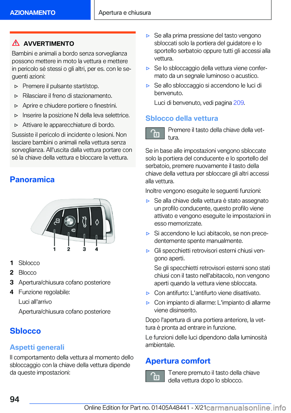 BMW X7 2022  Libretti Di Uso E manutenzione (in Italian) �A�V�V�E�R�T�I�M�E�N�T�O
�B�a�m�b�i�n�i��e��a�n�i�m�a�l�i��a��b�o�r�d�o��s�e�n�z�a��s�o�r�v�e�g�l�i�a�n�z�a
�p�o�s�s�o�n�o��m�e�t�t�e�r�e��i�n��m�o�t�o��l�a��v�e�t�t�u�r�a��e��m�e�t�t�e�r