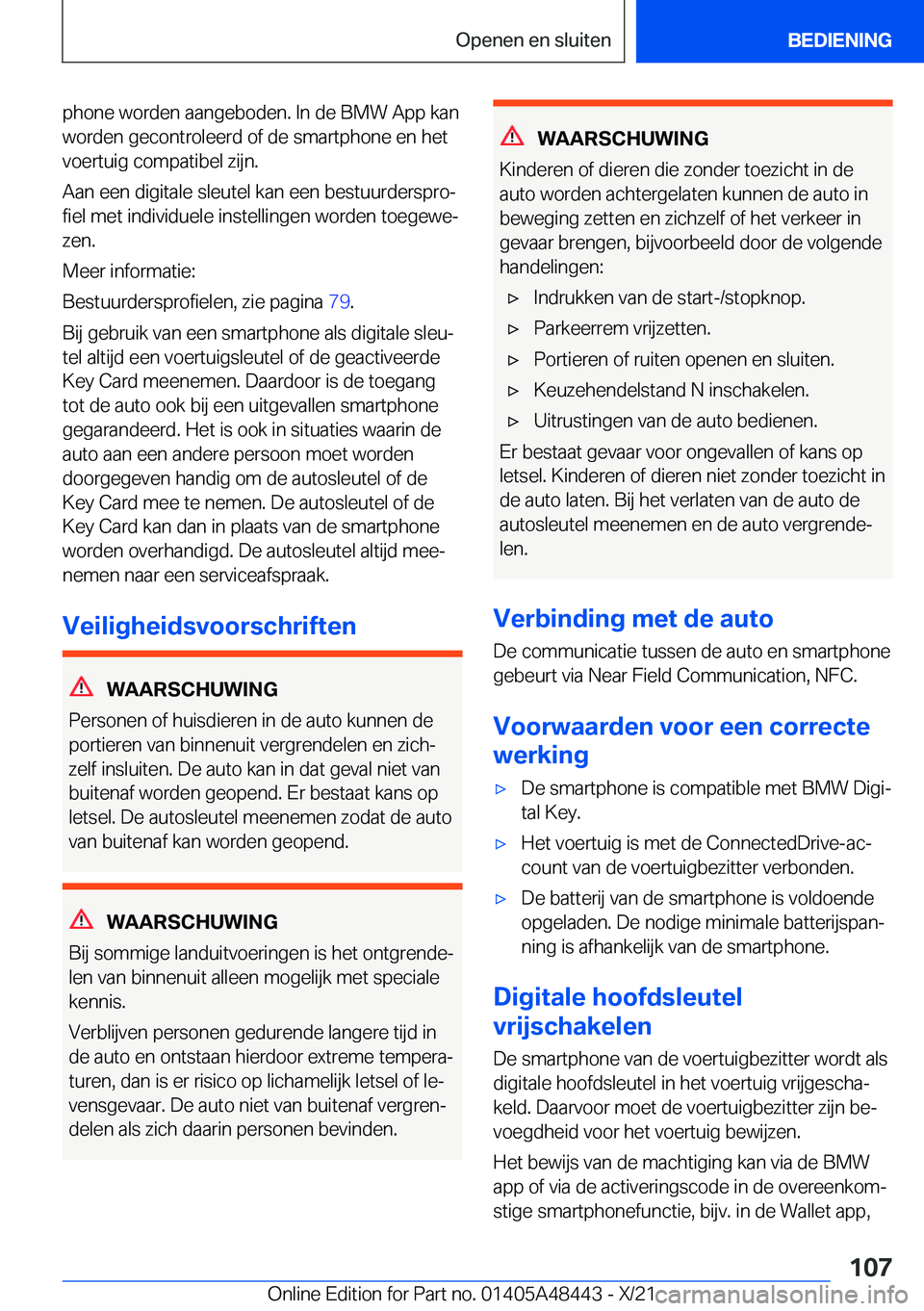 BMW X7 2022  Instructieboekjes (in Dutch) �p�h�o�n�e��w�o�r�d�e�n��a�a�n�g�e�b�o�d�e�n�.��I�n��d�e��B�M�W��A�p�p��k�a�n�w�o�r�d�e�n��g�e�c�o�n�t�r�o�l�e�e�r�d��o�f��d�e��s�m�a�r�t�p�h�o�n�e��e�n��h�e�t
�v�o�e�r�t�u�i�g��c�o�m�p�