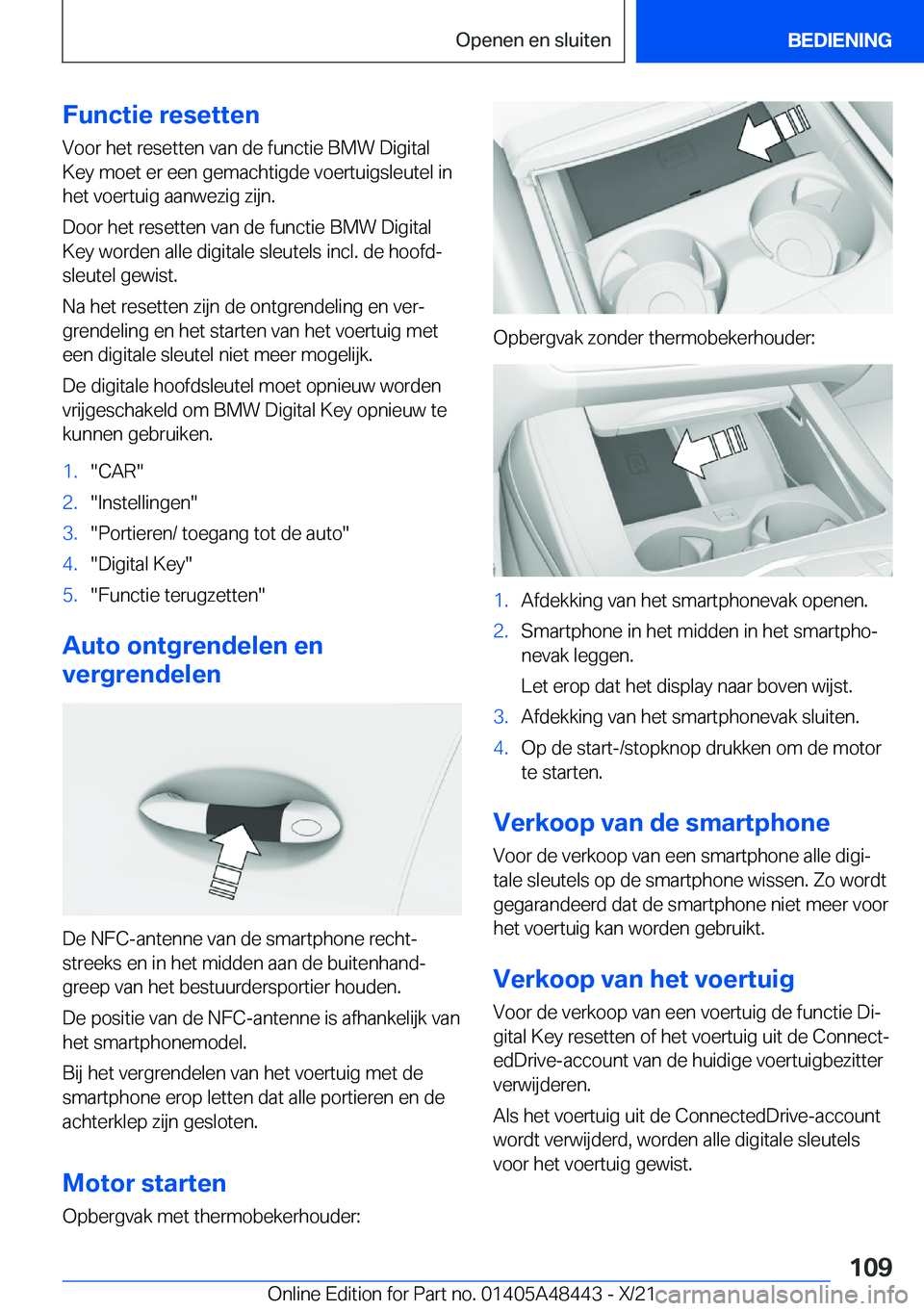 BMW X7 2022  Instructieboekjes (in Dutch) �F�u�n�c�t�i�e��r�e�s�e�t�t�e�n�V�o�o�r��h�e�t��r�e�s�e�t�t�e�n��v�a�n��d�e��f�u�n�c�t�i�e��B�M�W��D�i�g�i�t�a�l�K�e�y��m�o�e�t��e�r��e�e�n��g�e�m�a�c�h�t�i�g�d�e��v�o�e�r�t�u�i�g�s�l�e�u