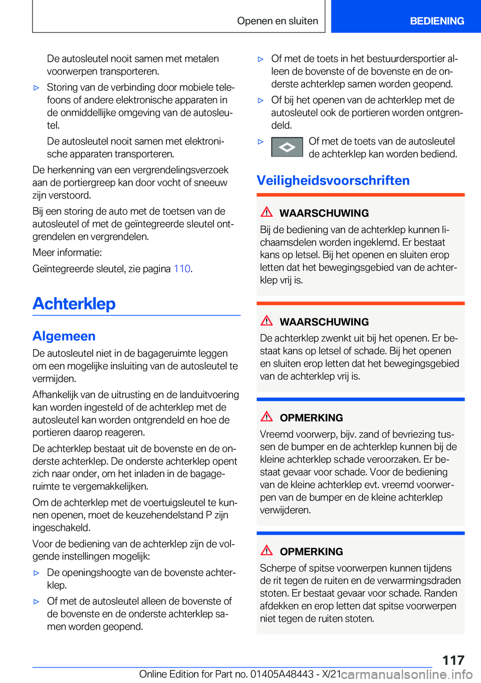 BMW X7 2022  Instructieboekjes (in Dutch) �D�e��a�u�t�o�s�l�e�u�t�e�l��n�o�o�i�t��s�a�m�e�n��m�e�t��m�e�t�a�l�e�n�v�o�o�r�w�e�r�p�e�n��t�r�a�n�s�p�o�r�t�e�r�e�n�.'x�S�t�o�r�i�n�g��v�a�n��d�e��v�e�r�b�i�n�d�i�n�g��d�o�o�r��m�o�b