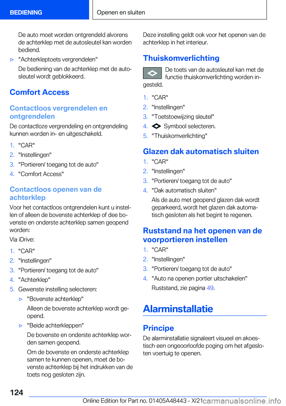 BMW X7 2022  Instructieboekjes (in Dutch) �D�e��a�u�t�o��m�o�e�t��w�o�r�d�e�n��o�n�t�g�r�e�n�d�e�l�d��a�l�v�o�r�e�n�s
�d�e��a�c�h�t�e�r�k�l�e�p��m�e�t��d�e��a�u�t�o�s�l�e�u�t�e�l��k�a�n��w�o�r�d�e�n
�b�e�d�i�e�n�d�.'x��A�c�h�t