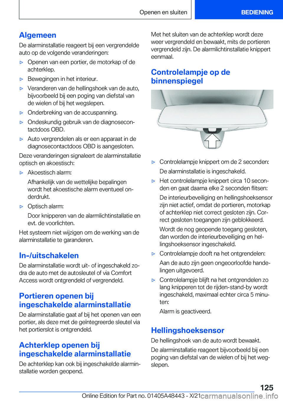 BMW X7 2022  Instructieboekjes (in Dutch) �A�l�g�e�m�e�e�n
�D�e��a�l�a�r�m�i�n�s�t�a�l�l�a�t�i�e��r�e�a�g�e�e�r�t��b�i�j��e�e�n��v�e�r�g�r�e�n�d�e�l�d�e
�a�u�t�o��o�p��d�e��v�o�l�g�e�n�d�e��v�e�r�a�n�d�e�r�i�n�g�e�n�:'x�O�p�e�n�e