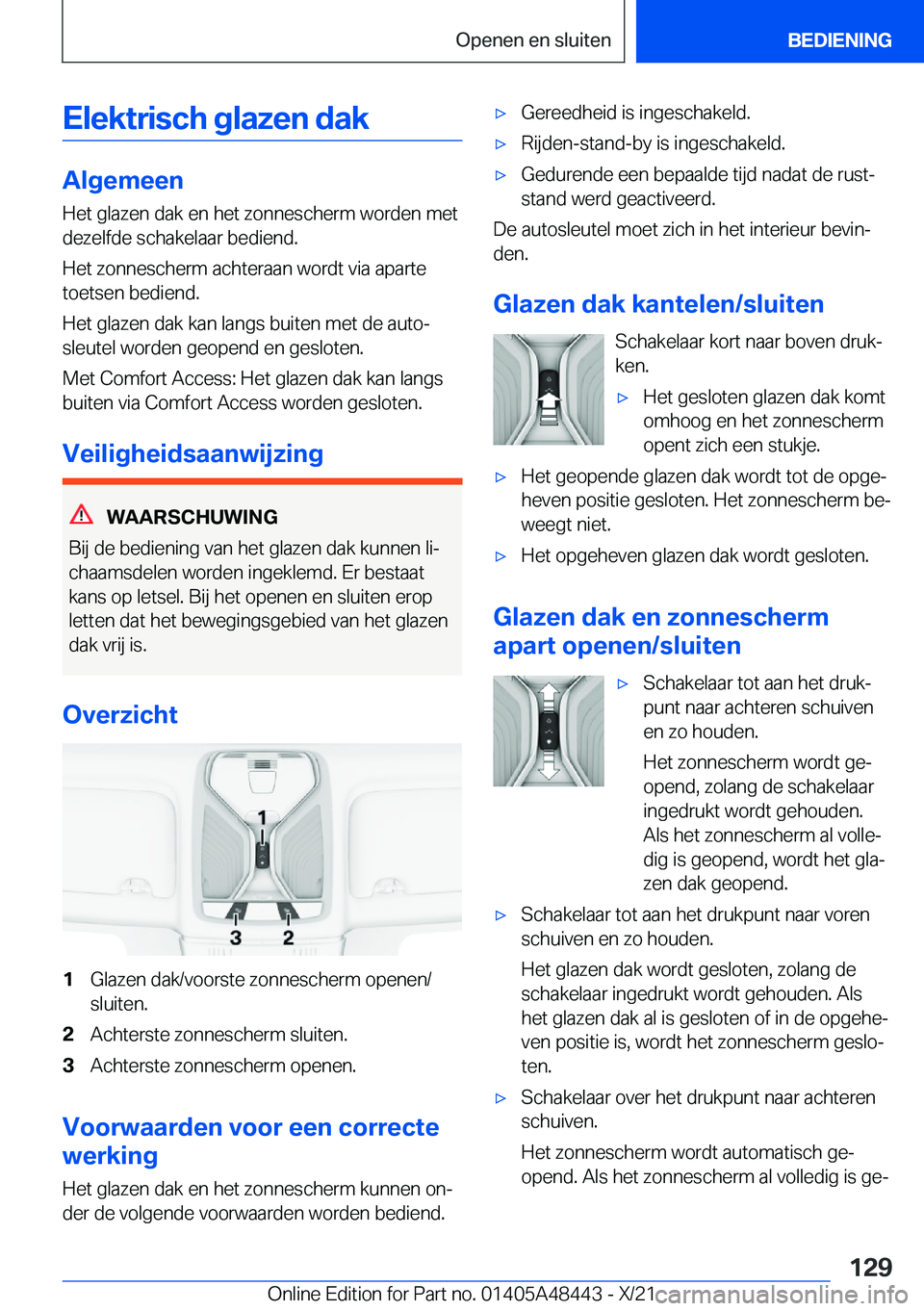 BMW X7 2022  Instructieboekjes (in Dutch) �E�l�e�k�t�r�i�s�c�h��g�l�a�z�e�n��d�a�k
�A�l�g�e�m�e�e�n
�H�e�t��g�l�a�z�e�n��d�a�k��e�n��h�e�t��z�o�n�n�e�s�c�h�e�r�m��w�o�r�d�e�n��m�e�t
�d�e�z�e�l�f�d�e��s�c�h�a�k�e�l�a�a�r��b�e�d�i�e�