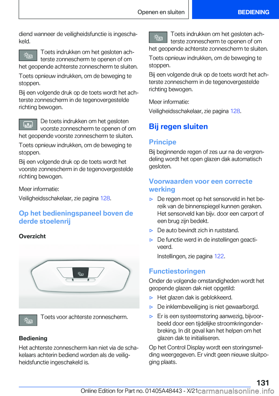 BMW X7 2022  Instructieboekjes (in Dutch) �d�i�e�n�d��w�a�n�n�e�e�r��d�e��v�e�i�l�i�g�h�e�i�d�s�f�u�n�c�t�i�e��i�s��i�n�g�e�s�c�h�aj�k�e�l�d�.
�T�o�e�t�s��i�n�d�r�u�k�k�e�n��o�m��h�e�t��g�e�s�l�o�t�e�n��a�c�hj�t�e�r�s�t�e��z�o�n�