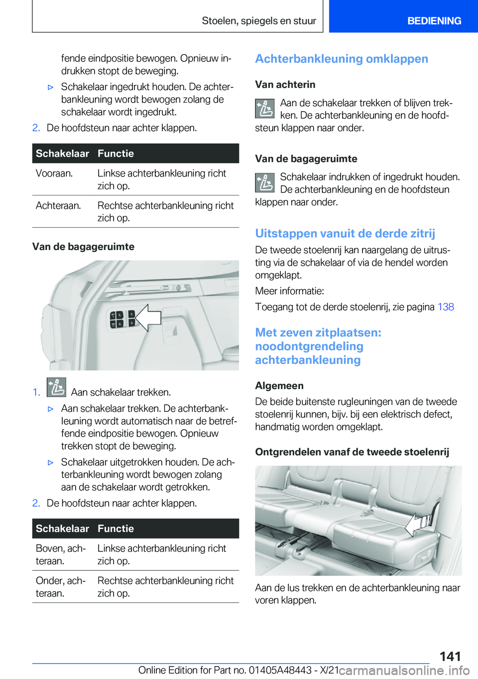 BMW X7 2022  Instructieboekjes (in Dutch) �f�e�n�d�e��e�i�n�d�p�o�s�i�t�i�e��b�e�w�o�g�e�n�.��O�p�n�i�e�u�w��i�nj
�d�r�u�k�k�e�n��s�t�o�p�t��d�e��b�e�w�e�g�i�n�g�.'x�S�c�h�a�k�e�l�a�a�r��i�n�g�e�d�r�u�k�t��h�o�u�d�e�n�.��D�e��