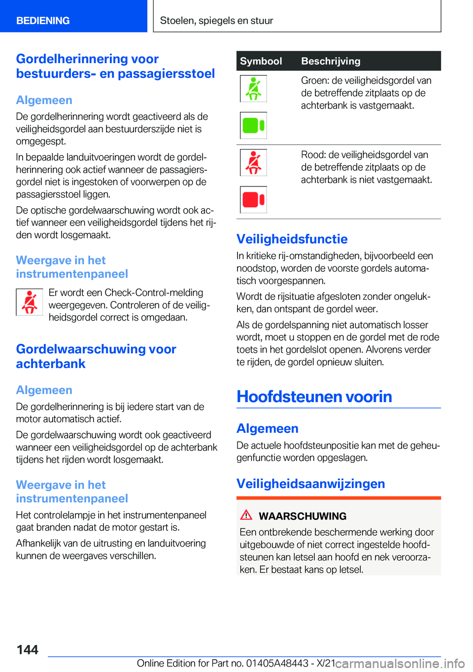 BMW X7 2022  Instructieboekjes (in Dutch) �G�o�r�d�e�l�h�e�r�i�n�n�e�r�i�n�g��v�o�o�r
�b�e�s�t�u�u�r�d�e�r�s�-��e�n��p�a�s�s�a�g�i�e�r�s�s�t�o�e�l
�A�l�g�e�m�e�e�n
�D�e��g�o�r�d�e�l�h�e�r�i�n�n�e�r�i�n�g��w�o�r�d�t��g�e�a�c�t�i�v�e�e�r�
