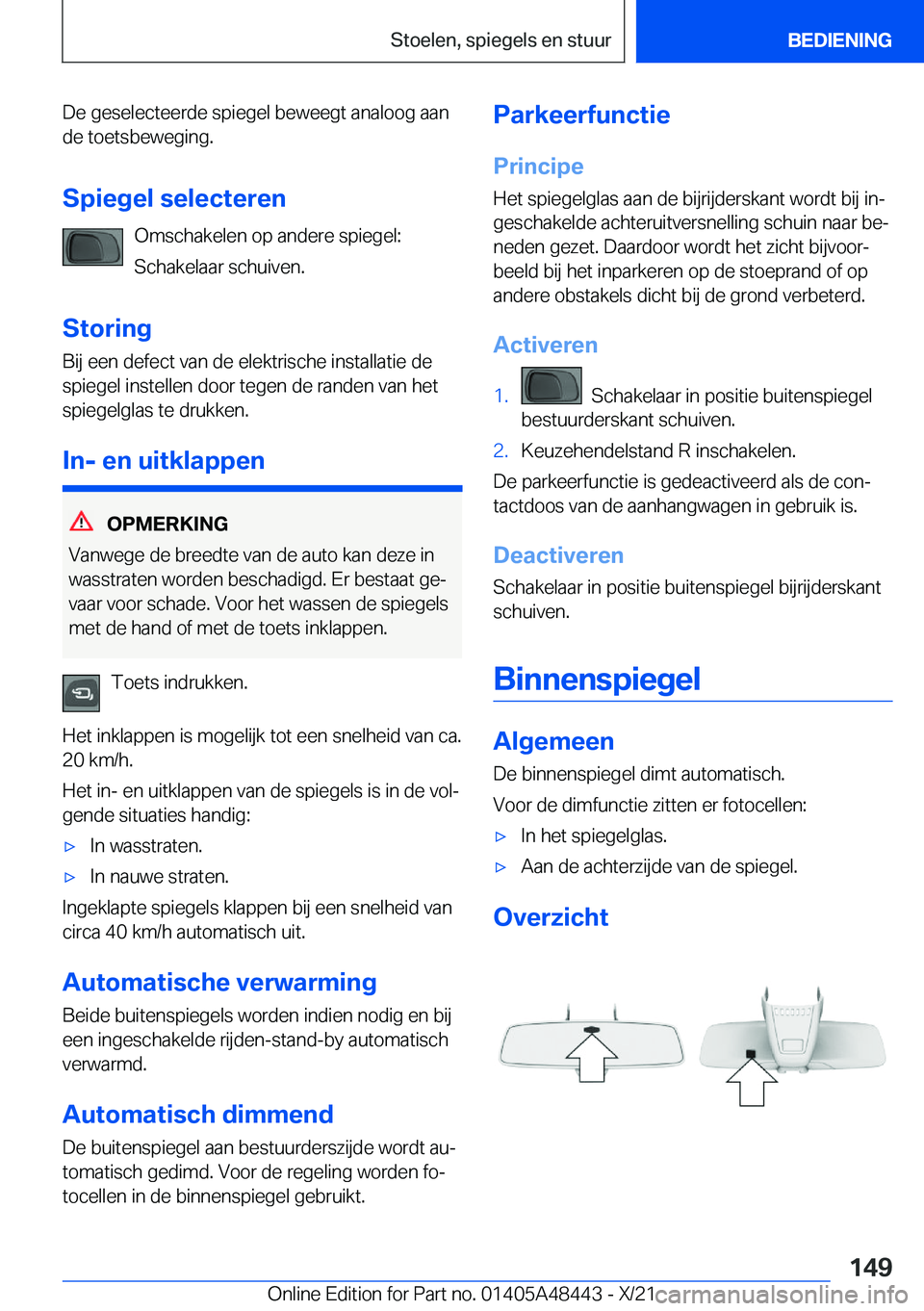 BMW X7 2022  Instructieboekjes (in Dutch) �D�e��g�e�s�e�l�e�c�t�e�e�r�d�e��s�p�i�e�g�e�l��b�e�w�e�e�g�t��a�n�a�l�o�o�g��a�a�n�d�e��t�o�e�t�s�b�e�w�e�g�i�n�g�.
�S�p�i�e�g�e�l��s�e�l�e�c�t�e�r�e�n �O�m�s�c�h�a�k�e�l�e�n��o�p��a�n�d�e�r