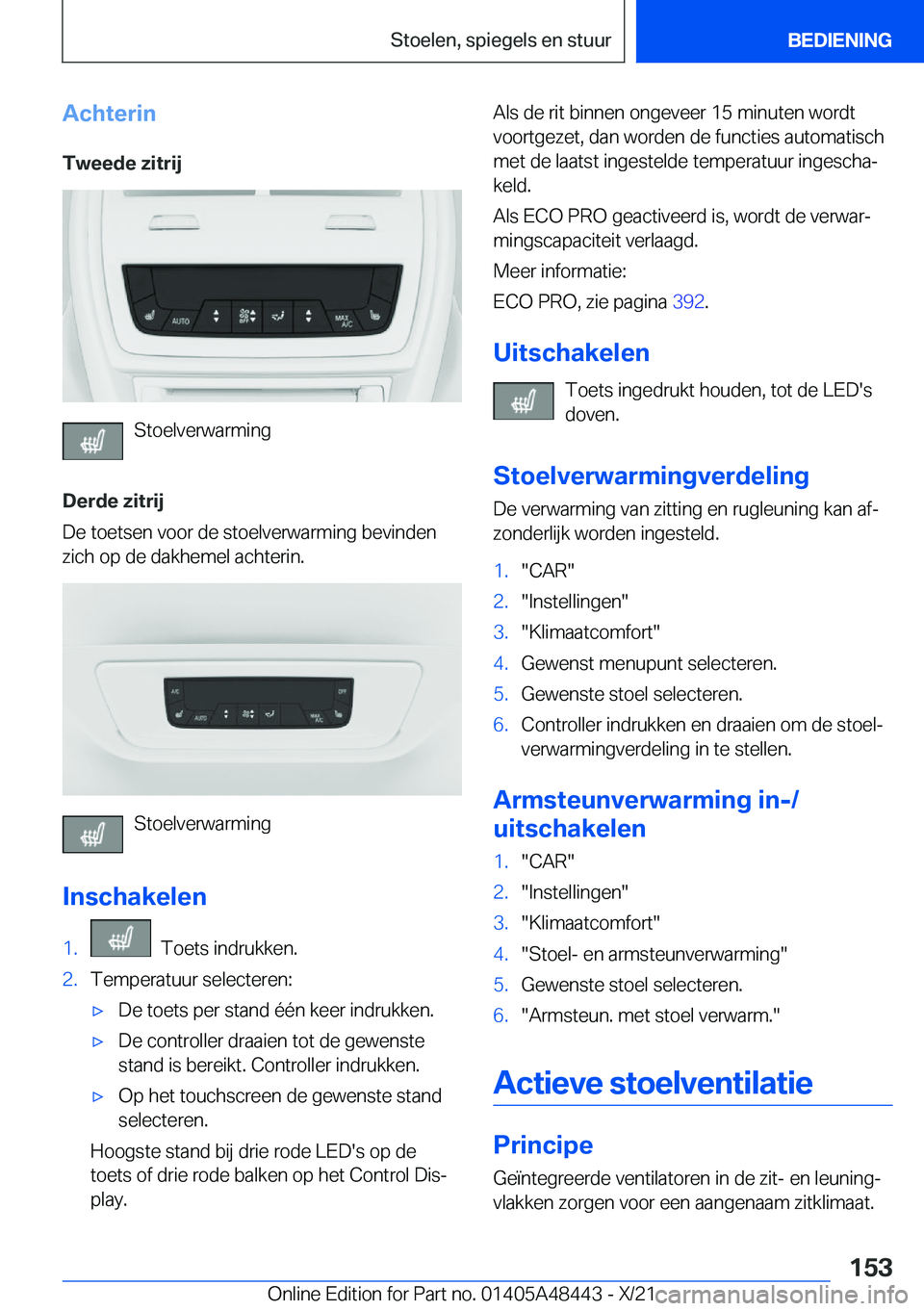 BMW X7 2022  Instructieboekjes (in Dutch) �A�c�h�t�e�r�i�n�T�w�e�e�d�e��z�i�t�r�i�j
�S�t�o�e�l�v�e�r�w�a�r�m�i�n�g
�D�e�r�d�e��z�i�t�r�i�j
�D�e��t�o�e�t�s�e�n��v�o�o�r��d�e��s�t�o�e�l�v�e�r�w�a�r�m�i�n�g��b�e�v�i�n�d�e�n
�z�i�c�h��o�p