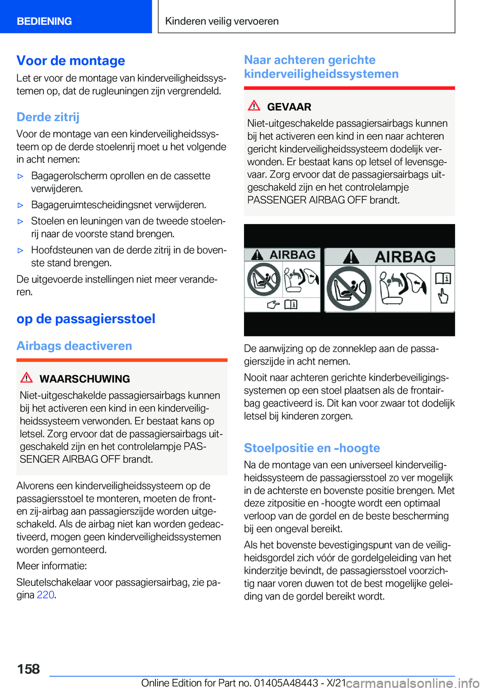 BMW X7 2022  Instructieboekjes (in Dutch) �V�o�o�r��d�e��m�o�n�t�a�g�e�L�e�t��e�r��v�o�o�r��d�e��m�o�n�t�a�g�e��v�a�n��k�i�n�d�e�r�v�e�i�l�i�g�h�e�i�d�s�s�y�sj
�t�e�m�e�n��o�p�,��d�a�t��d�e��r�u�g�l�e�u�n�i�n�g�e�n��z�i�j�n��v�