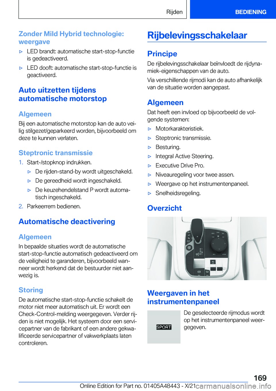 BMW X7 2022  Instructieboekjes (in Dutch) �Z�o�n�d�e�r��M�i�l�d��H�y�b�r�i�d��t�e�c�h�n�o�l�o�g�i�e�:
�w�e�e�r�g�a�v�e'x�L�E�D��b�r�a�n�d�t�:��a�u�t�o�m�a�t�i�s�c�h�e��s�t�a�r�t�-�s�t�o�p�-�f�u�n�c�t�i�e �i�s��g�e�d�e�a�c�t�i�v�e�e