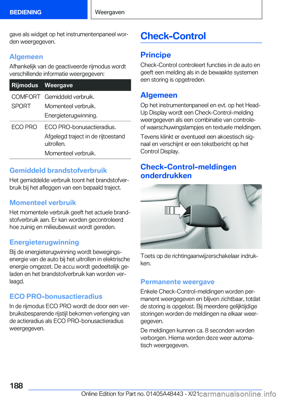 BMW X7 2022  Instructieboekjes (in Dutch) �g�a�v�e��a�l�s��w�i�d�g�e�t��o�p��h�e�t��i�n�s�t�r�u�m�e�n�t�e�n�p�a�n�e�e�l��w�o�rj
�d�e�n��w�e�e�r�g�e�g�e�v�e�n�.
�A�l�g�e�m�e�e�n
�A�f�h�a�n�k�e�l�i�j�k��v�a�n��d�e��g�e�a�c�t�i�v�e�e�