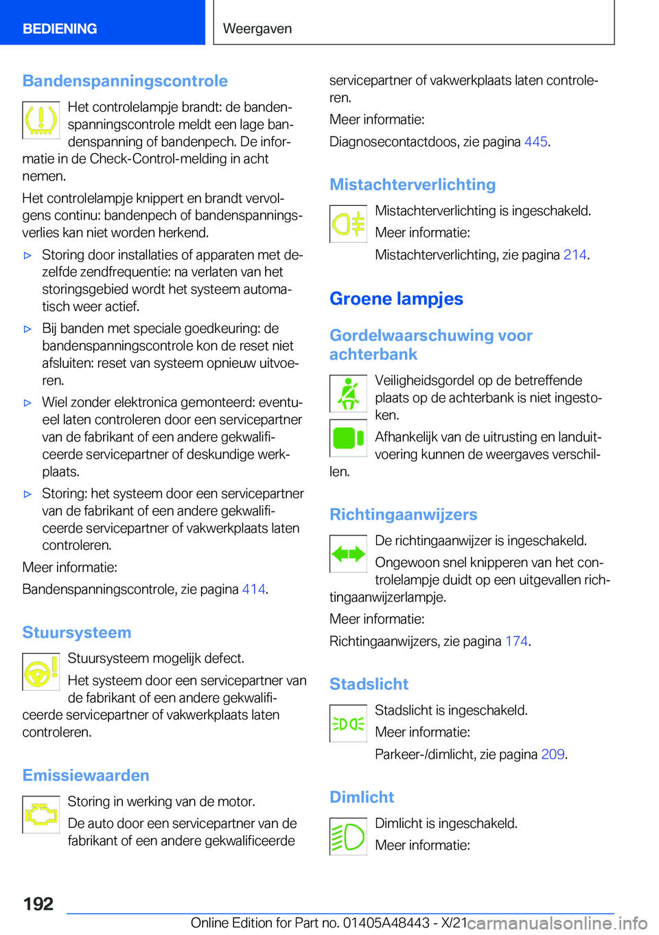 BMW X7 2022  Instructieboekjes (in Dutch) �B�a�n�d�e�n�s�p�a�n�n�i�n�g�s�c�o�n�t�r�o�l�e�H�e�t��c�o�n�t�r�o�l�e�l�a�m�p�j�e��b�r�a�n�d�t�:��d�e��b�a�n�d�e�nj
�s�p�a�n�n�i�n�g�s�c�o�n�t�r�o�l�e��m�e�l�d�t��e�e�n��l�a�g�e��b�a�nj �d�e