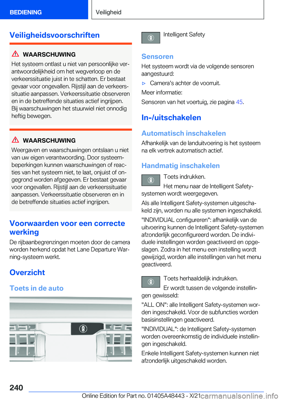 BMW X7 2022  Instructieboekjes (in Dutch) �V�e�i�l�i�g�h�e�i�d�s�v�o�o�r�s�c�h�r�i�f�t�e�n
�W�A�A�R�S�C�H�U�W�I�N�G
�H�e�t��s�y�s�t�e�e�m��o�n�t�l�a�s�t��u��n�i�e�t��v�a�n��p�e�r�s�o�o�n�l�i�j�k�e��v�e�rj
�a�n�t�w�o�o�r�d�e�l�i�j�k�h�