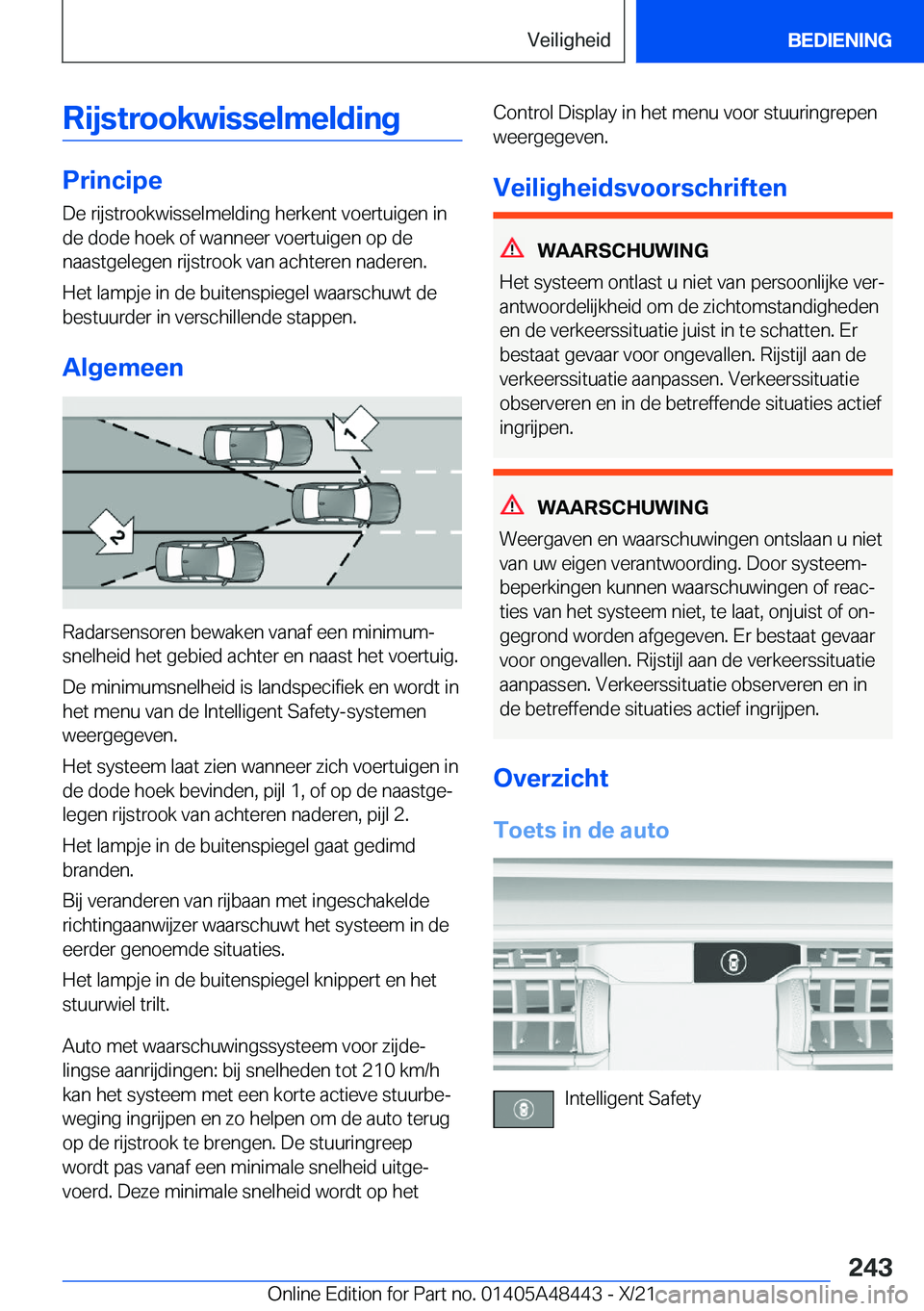 BMW X7 2022  Instructieboekjes (in Dutch) �R�i�j�s�t�r�o�o�k�w�i�s�s�e�l�m�e�l�d�i�n�g
�P�r�i�n�c�i�p�e�D�e��r�i�j�s�t�r�o�o�k�w�i�s�s�e�l�m�e�l�d�i�n�g��h�e�r�k�e�n�t��v�o�e�r�t�u�i�g�e�n��i�n
�d�e��d�o�d�e��h�o�e�k��o�f��w�a�n�n�e�e