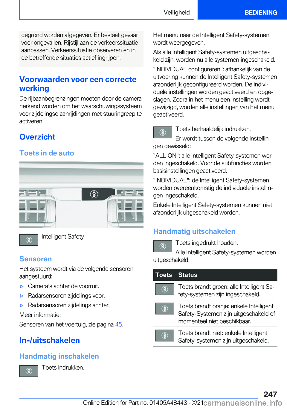 BMW X7 2022  Instructieboekjes (in Dutch) �g�e�g�r�o�n�d��w�o�r�d�e�n��a�f�g�e�g�e�v�e�n�.��E�r��b�e�s�t�a�a�t��g�e�v�a�a�r
�v�o�o�r��o�n�g�e�v�a�l�l�e�n�.��R�i�j�s�t�i�j�l��a�a�n��d�e��v�e�r�k�e�e�r�s�s�i�t�u�a�t�i�e
�a�a�n�p�a�s�s