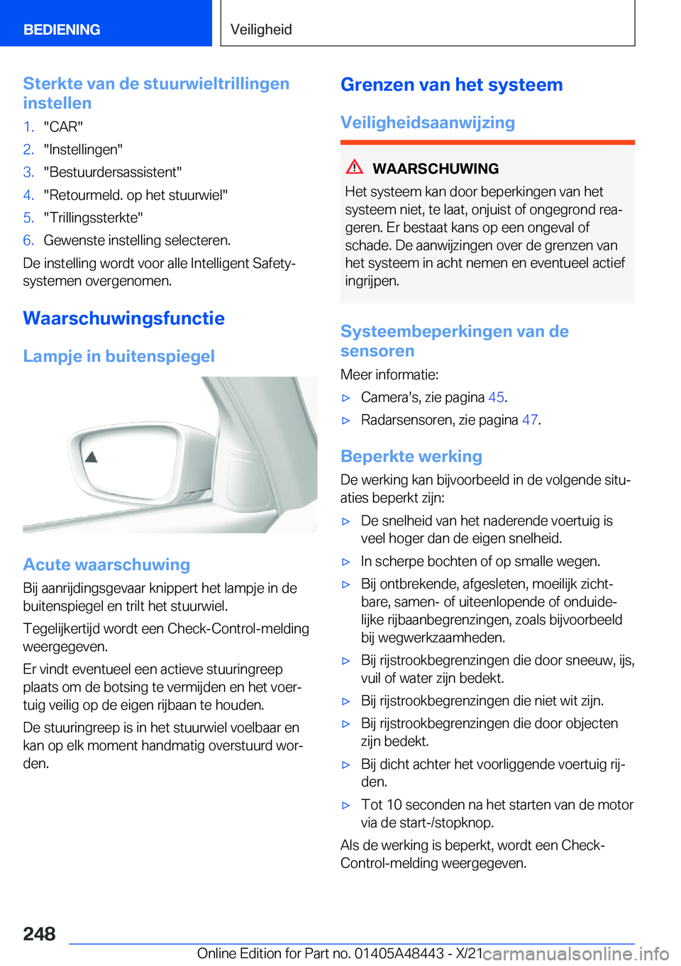 BMW X7 2022  Instructieboekjes (in Dutch) �S�t�e�r�k�t�e��v�a�n��d�e��s�t�u�u�r�w�i�e�l�t�r�i�l�l�i�n�g�e�n
�i�n�s�t�e�l�l�e�n�1�.��C�A�R��2�.��I�n�s�t�e�l�l�i�n�g�e�n��3�.��B�e�s�t�u�u�r�d�e�r�s�a�s�s�i�s�t�e�n�t��4�.��R�e�t�o�u�r�
