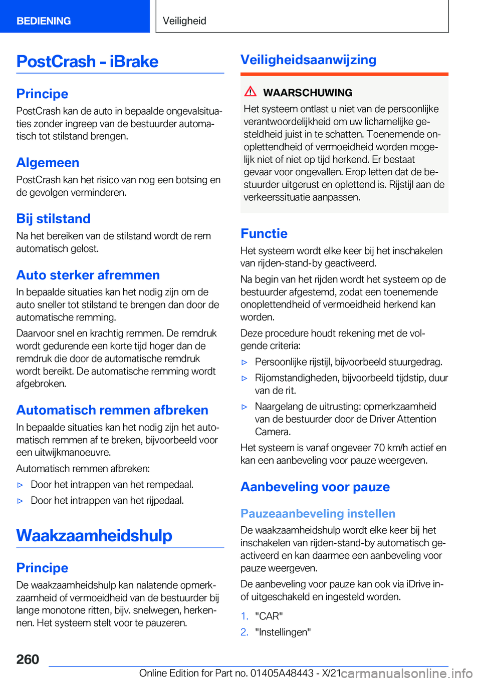 BMW X7 2022  Instructieboekjes (in Dutch) �P�o�s�t�C�r�a�s�h��-��i�B�r�a�k�e
�P�r�i�n�c�i�p�e
�P�o�s�t�C�r�a�s�h��k�a�n��d�e��a�u�t�o��i�n��b�e�p�a�a�l�d�e��o�n�g�e�v�a�l�s�i�t�u�aj
�t�i�e�s��z�o�n�d�e�r��i�n�g�r�e�e�p��v�a�n��d�