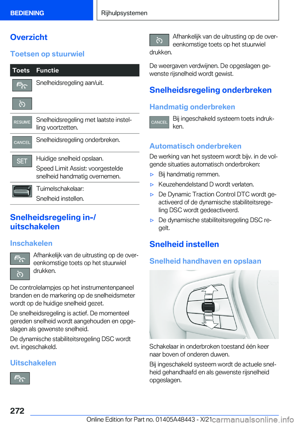 BMW X7 2022  Instructieboekjes (in Dutch) �O�v�e�r�z�i�c�h�t�T�o�e�t�s�e�n��o�p��s�t�u�u�r�w�i�e�l�T�o�e�t�s�F�u�n�c�t�i�e�S�n�e�l�h�e�i�d�s�r�e�g�e�l�i�n�g��a�a�n�/�u�i�t�.�S�n�e�l�h�e�i�d�s�r�e�g�e�l�i�n�g��m�e�t��l�a�a�t�s�t�e��i�n�s