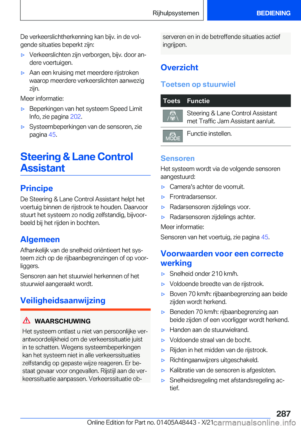 BMW X7 2022  Instructieboekjes (in Dutch) �D�e��v�e�r�k�e�e�r�s�l�i�c�h�t�h�e�r�k�e�n�n�i�n�g��k�a�n��b�i�j�v�.��i�n��d�e��v�o�lj�g�e�n�d�e��s�i�t�u�a�t�i�e�s��b�e�p�e�r�k�t��z�i�j�n�:'x�V�e�r�k�e�e�r�s�l�i�c�h�t�e�n��z�i�j�n�