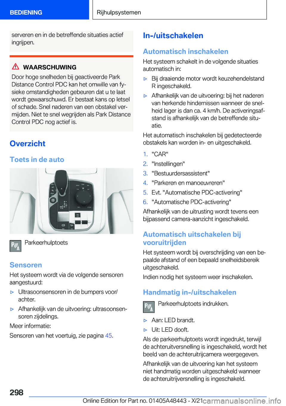 BMW X7 2022  Instructieboekjes (in Dutch) �s�e�r�v�e�r�e�n��e�n��i�n��d�e��b�e�t�r�e�f�f�e�n�d�e��s�i�t�u�a�t�i�e�s��a�c�t�i�e�f�i�n�g�r�i�j�p�e�n�.
�W�A�A�R�S�C�H�U�W�I�N�G
�D�o�o�r��h�o�g�e��s�n�e�l�h�e�d�e�n��b�i�j��g�e�a�c�t�i�v