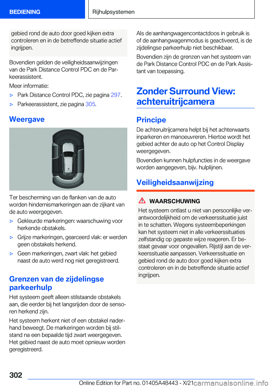 BMW X7 2022  Instructieboekjes (in Dutch) �g�e�b�i�e�d��r�o�n�d��d�e��a�u�t�o��d�o�o�r��g�o�e�d��k�i�j�k�e�n��e�x�t�r�a
�c�o�n�t�r�o�l�e�r�e�n��e�n��i�n��d�e��b�e�t�r�e�f�f�e�n�d�e��s�i�t�u�a�t�i�e��a�c�t�i�e�f �i�n�g�r�i�j�p�e�n