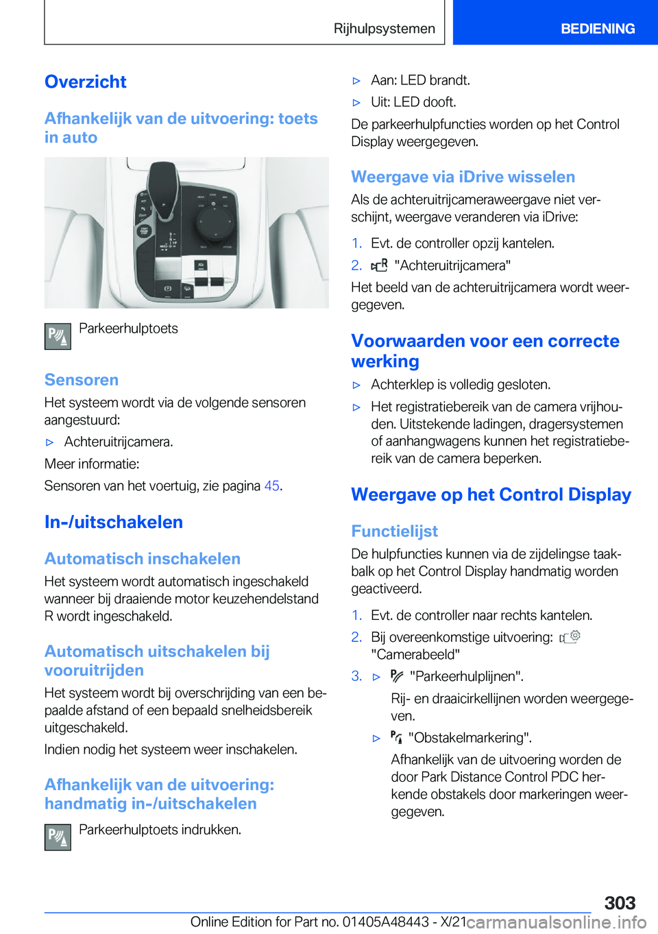 BMW X7 2022  Instructieboekjes (in Dutch) �O�v�e�r�z�i�c�h�t�A�f�h�a�n�k�e�l�i�j�k��v�a�n��d�e��u�i�t�v�o�e�r�i�n�g�:��t�o�e�t�s
�i�n��a�u�t�o
�P�a�r�k�e�e�r�h�u�l�p�t�o�e�t�s
�S�e�n�s�o�r�e�n
�H�e�t��s�y�s�t�e�e�m��w�o�r�d�t��v�i�a�