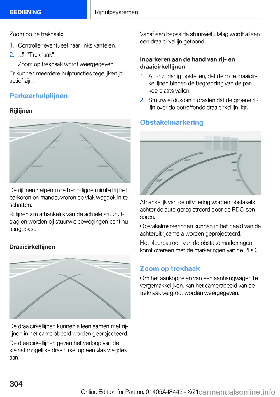 BMW X7 2022  Instructieboekjes (in Dutch) �Z�o�o�m��o�p��d�e��t�r�e�k�h�a�a�k�:�1�.�C�o�n�t�r�o�l�l�e�r��e�v�e�n�t�u�e�e�l��n�a�a�r��l�i�n�k�s��k�a�n�t�e�l�e�n�.�2�.����T�r�e�k�h�a�a�k��.
�Z�o�o�m��o�p��t�r�e�k�h�a�a�k��w�o�r�d�