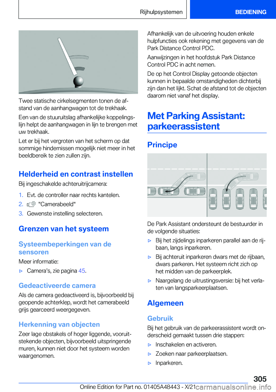 BMW X7 2022  Instructieboekjes (in Dutch) �T�w�e�e��s�t�a�t�i�s�c�h�e��c�i�r�k�e�l�s�e�g�m�e�n�t�e�n��t�o�n�e�n��d�e��a�fj�s�t�a�n�d��v�a�n��d�e��a�a�n�h�a�n�g�w�a�g�e�n��t�o�t��d�e��t�r�e�k�h�a�a�k�.
�E�e�n��v�a�n��d�e��s�t�u�