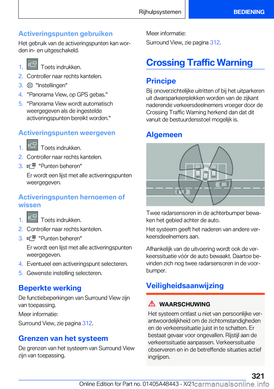 BMW X7 2022  Instructieboekjes (in Dutch) �A�c�t�i�v�e�r�i�n�g�s�p�u�n�t�e�n��g�e�b�r�u�i�k�e�n�H�e�t��g�e�b�r�u�i�k��v�a�n��d�e��a�c�t�i�v�e�r�i�n�g�s�p�u�n�t�e�n��k�a�n��w�o�rj
�d�e�n��i�n�-��e�n��u�i�t�g�e�s�c�h�a�k�e�l�d�.�1�.�