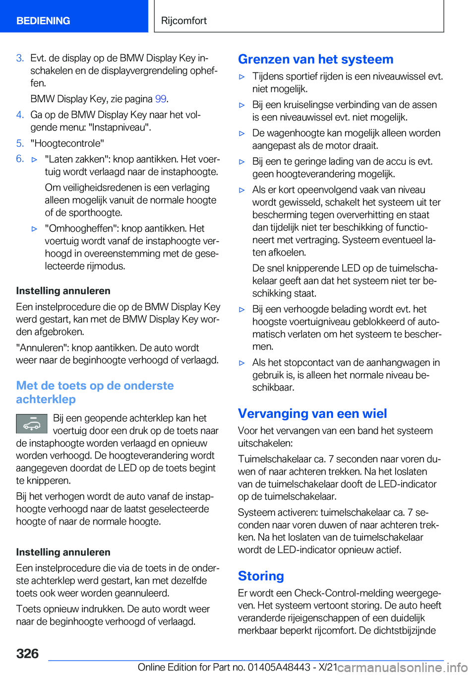 BMW X7 2022  Instructieboekjes (in Dutch) �3�.�E�v�t�.��d�e��d�i�s�p�l�a�y��o�p��d�e��B�M�W��D�i�s�p�l�a�y��K�e�y��i�nj
�s�c�h�a�k�e�l�e�n��e�n��d�e��d�i�s�p�l�a�y�v�e�r�g�r�e�n�d�e�l�i�n�g��o�p�h�e�fj �f�e�n�.
�B�M�W��D�i�s�p�