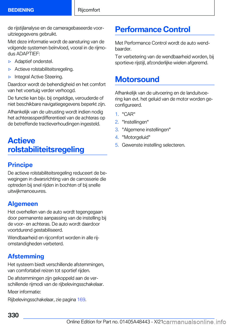 BMW X7 2022  Instructieboekjes (in Dutch) �d�e��r�i�j�s�t�i�j�l�a�n�a�l�y�s�e��e�n��d�e��c�a�m�e�r�a�g�e�b�a�s�e�e�r�d�e��v�o�o�rj�u�i�t�z�i�e�g�e�g�e�v�e�n�s��g�e�b�r�u�i�k�t�.
�M�e�t��d�e�z�e��i�n�f�o�r�m�a�t�i�e��w�o�r�d�t��d�e�