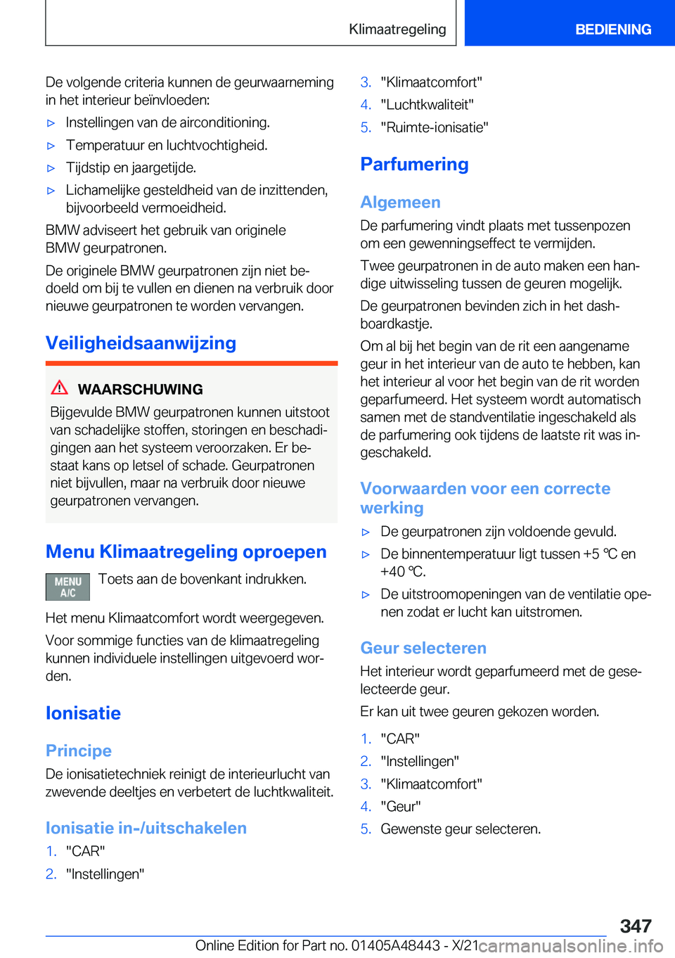 BMW X7 2022  Instructieboekjes (in Dutch) �D�e��v�o�l�g�e�n�d�e��c�r�i�t�e�r�i�a��k�u�n�n�e�n��d�e��g�e�u�r�w�a�a�r�n�e�m�i�n�g�i�n��h�e�t��i�n�t�e�r�i�e�u�r��b�e�