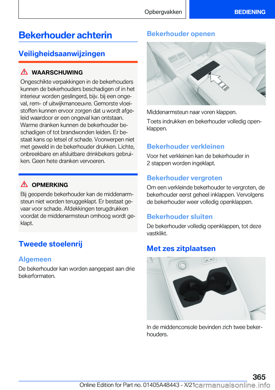 BMW X7 2022  Instructieboekjes (in Dutch) �B�e�k�e�r�h�o�u�d�e�r��a�c�h�t�e�r�i�n
�V�e�i�l�i�g�h�e�i�d�s�a�a�n�w�i�j�z�i�n�g�e�n
�W�A�A�R�S�C�H�U�W�I�N�G
�O�n�g�e�s�c�h�i�k�t�e��v�e�r�p�a�k�k�i�n�g�e�n��i�n��d�e��b�e�k�e�r�h�o�u�d�e�r�s
