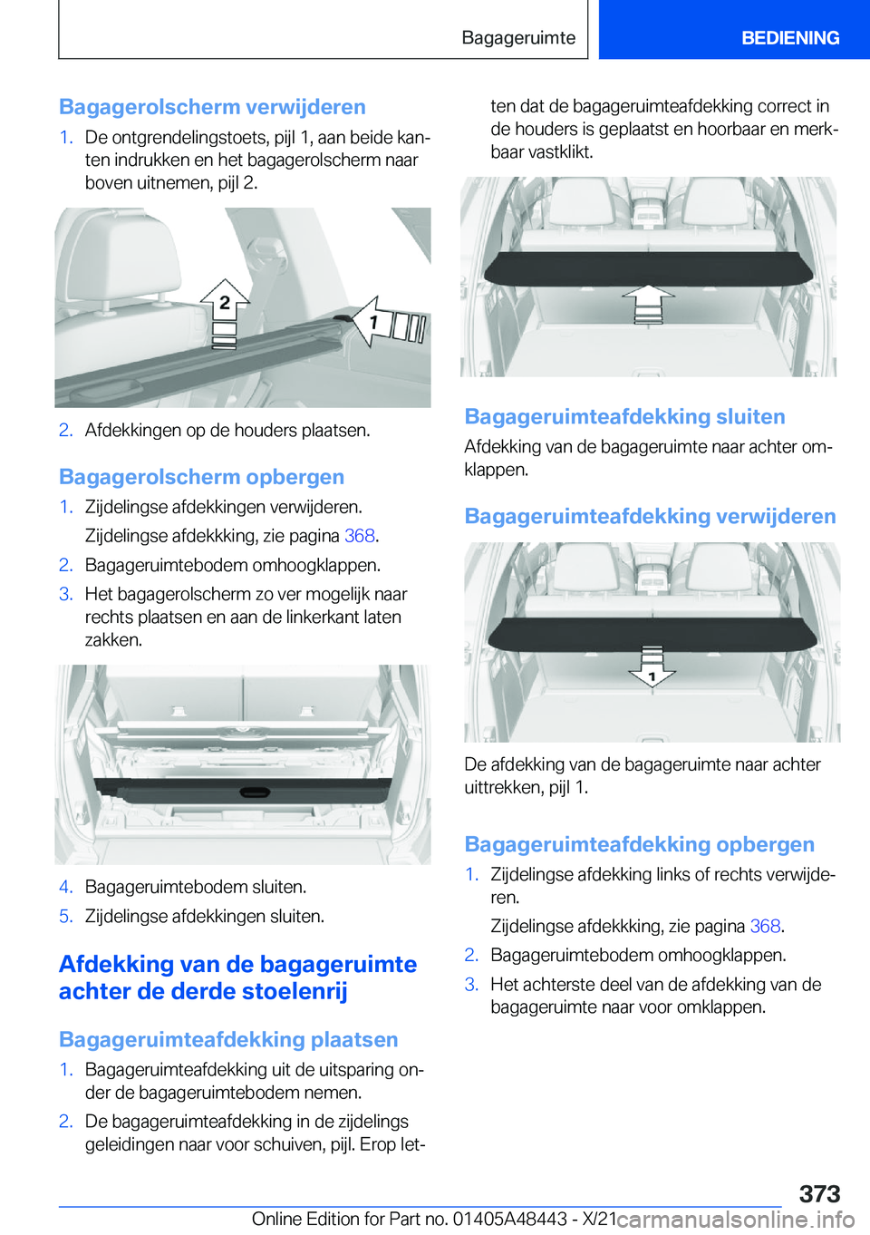 BMW X7 2022  Instructieboekjes (in Dutch) �B�a�g�a�g�e�r�o�l�s�c�h�e�r�m��v�e�r�w�i�j�d�e�r�e�n�1�.�D�e��o�n�t�g�r�e�n�d�e�l�i�n�g�s�t�o�e�t�s�,��p�i�j�l��1�,��a�a�n��b�e�i�d�e��k�a�nj�t�e�n��i�n�d�r�u�k�k�e�n��e�n��h�e�t��b�a�g�a