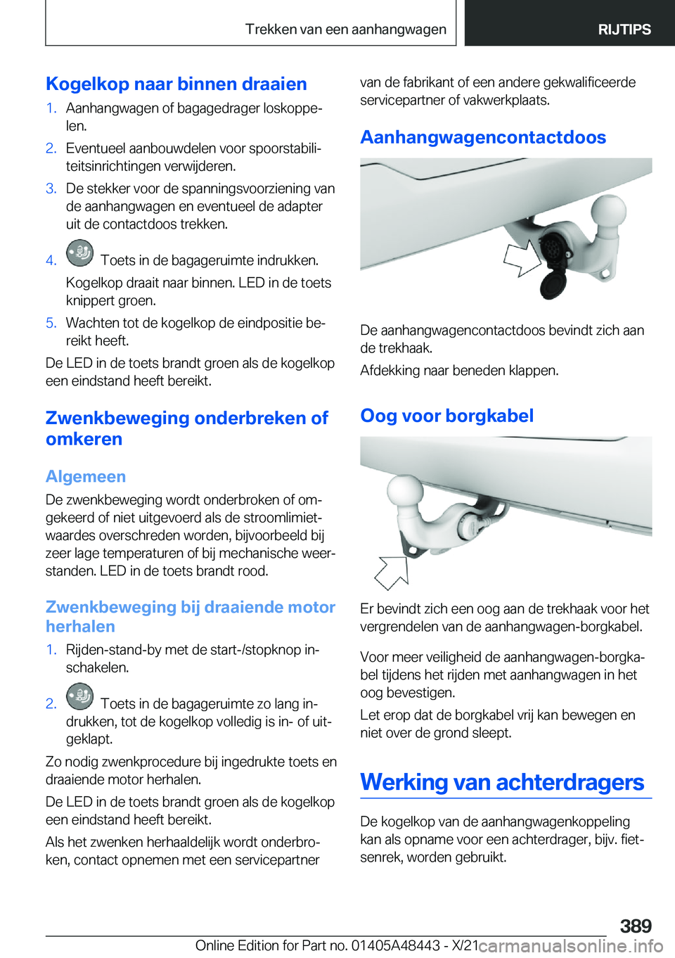 BMW X7 2022  Instructieboekjes (in Dutch) �K�o�g�e�l�k�o�p��n�a�a�r��b�i�n�n�e�n��d�r�a�a�i�e�n�1�.�A�a�n�h�a�n�g�w�a�g�e�n��o�f��b�a�g�a�g�e�d�r�a�g�e�r��l�o�s�k�o�p�p�ej
�l�e�n�.�2�.�E�v�e�n�t�u�e�e�l��a�a�n�b�o�u�w�d�e�l�e�n��v�o�