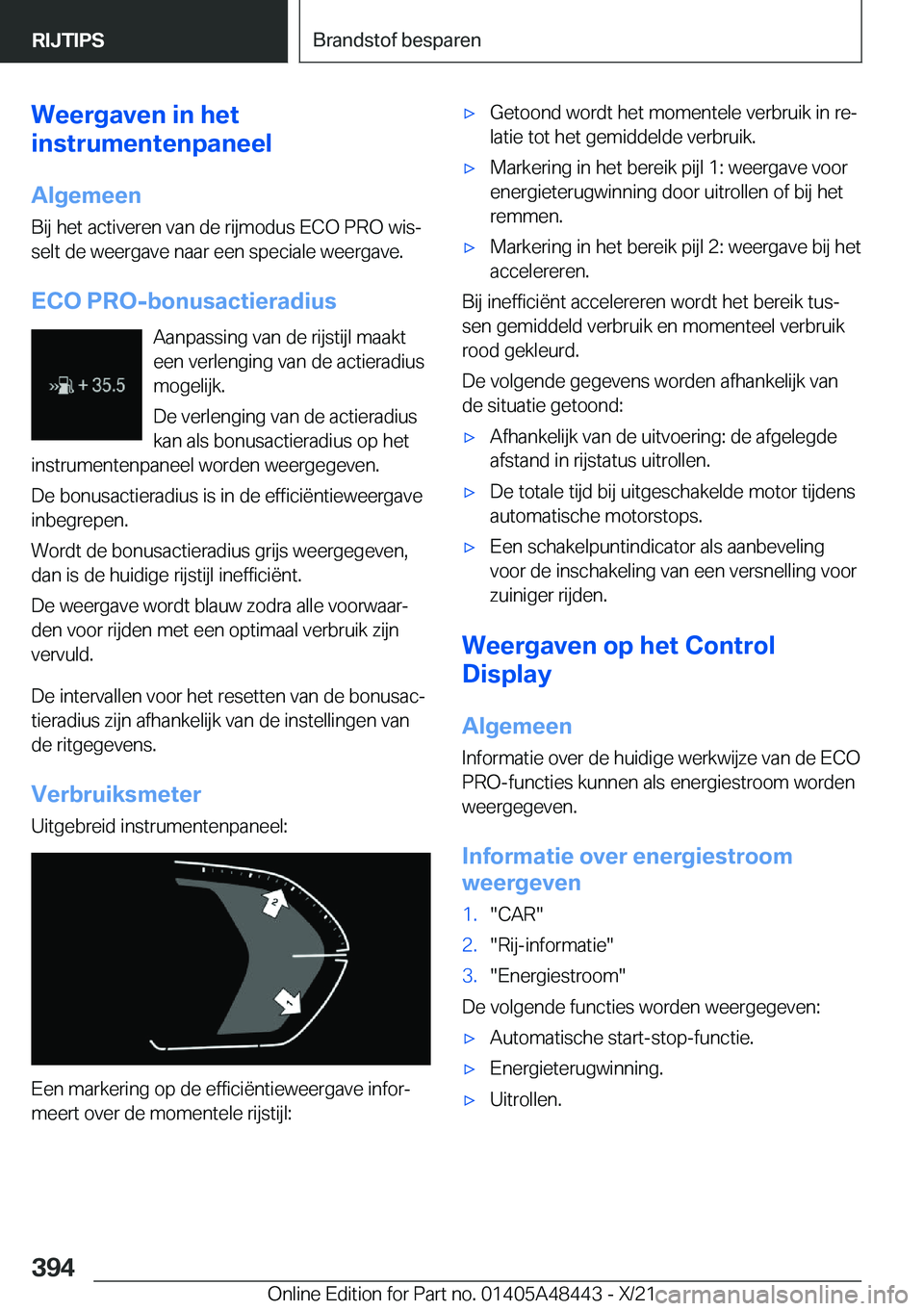 BMW X7 2022  Instructieboekjes (in Dutch) �W�e�e�r�g�a�v�e�n��i�n��h�e�t
�i�n�s�t�r�u�m�e�n�t�e�n�p�a�n�e�e�l
�A�l�g�e�m�e�e�n
�B�i�j��h�e�t��a�c�t�i�v�e�r�e�n��v�a�n��d�e��r�i�j�m�o�d�u�s��E�C�O��P�R�O��w�i�sj �s�e�l�t��d�e��w�e
