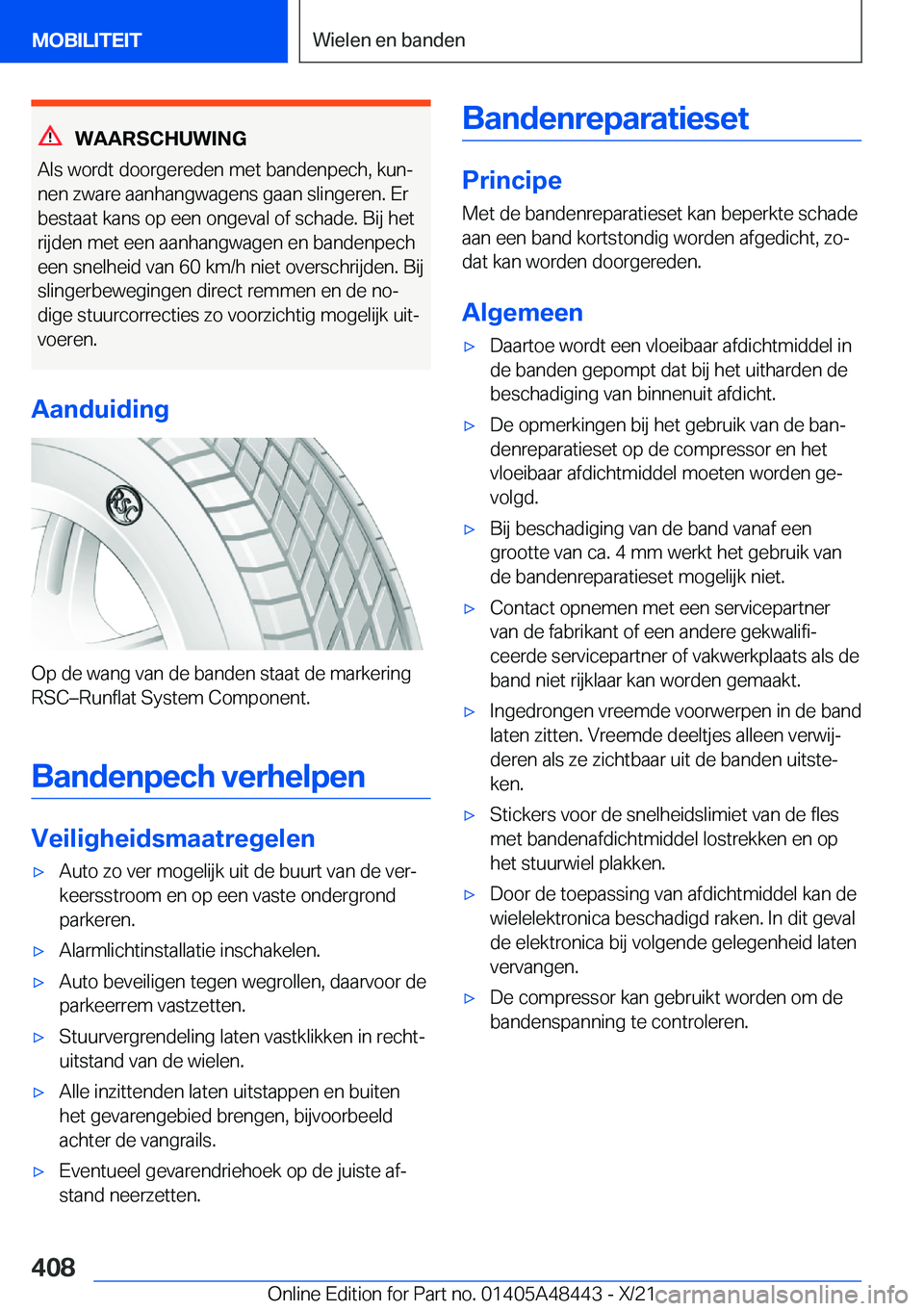 BMW X7 2022  Instructieboekjes (in Dutch) �W�A�A�R�S�C�H�U�W�I�N�G
�A�l�s��w�o�r�d�t��d�o�o�r�g�e�r�e�d�e�n��m�e�t��b�a�n�d�e�n�p�e�c�h�,��k�u�nj
�n�e�n��z�w�a�r�e��a�a�n�h�a�n�g�w�a�g�e�n�s��g�a�a�n��s�l�i�n�g�e�r�e�n�.��E�r
�b�e�