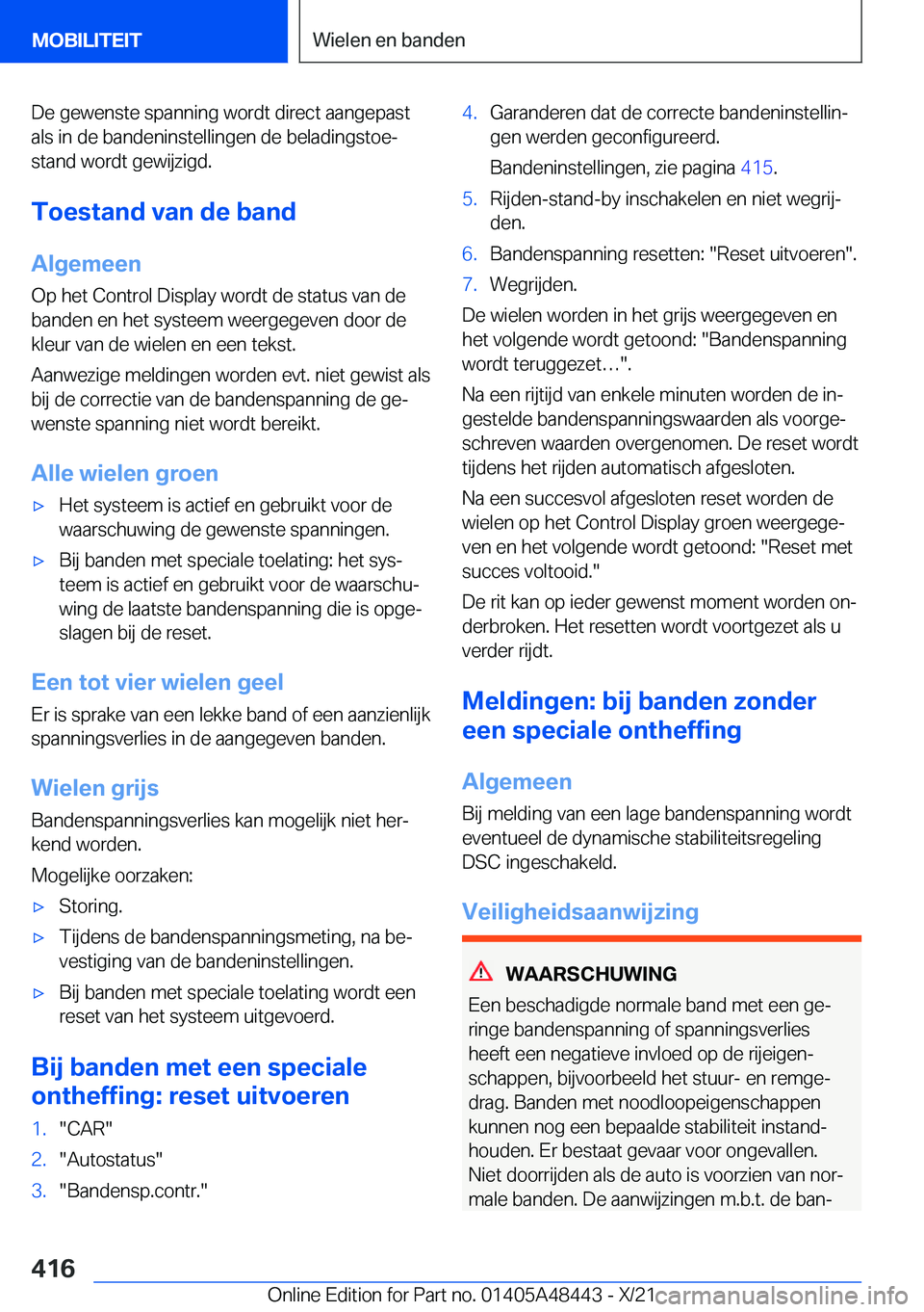 BMW X7 2022  Instructieboekjes (in Dutch) �D�e��g�e�w�e�n�s�t�e��s�p�a�n�n�i�n�g��w�o�r�d�t��d�i�r�e�c�t��a�a�n�g�e�p�a�s�t
�a�l�s��i�n��d�e��b�a�n�d�e�n�i�n�s�t�e�l�l�i�n�g�e�n��d�e��b�e�l�a�d�i�n�g�s�t�o�ej
�s�t�a�n�d��w�o�r�d�t