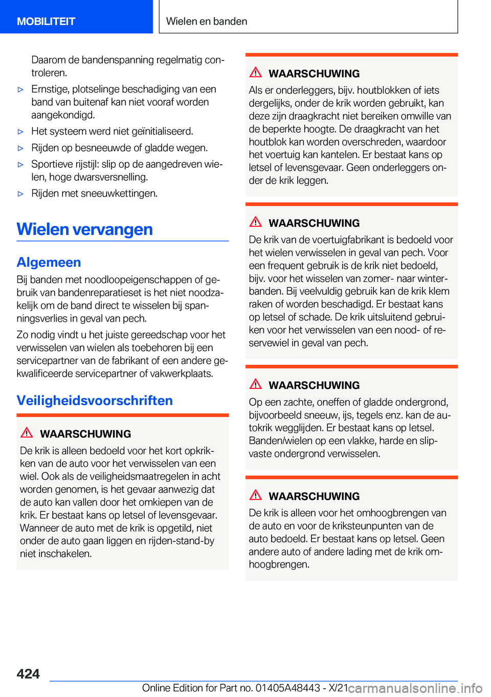 BMW X7 2022  Instructieboekjes (in Dutch) �D�a�a�r�o�m��d�e��b�a�n�d�e�n�s�p�a�n�n�i�n�g��r�e�g�e�l�m�a�t�i�g��c�o�nj
�t�r�o�l�e�r�e�n�.'x�E�r�n�s�t�i�g�e�,��p�l�o�t�s�e�l�i�n�g�e��b�e�s�c�h�a�d�i�g�i�n�g��v�a�n��e�e�n �b�a�n�d�