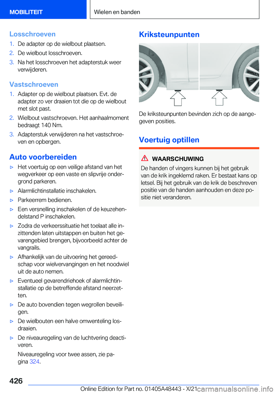 BMW X7 2022  Instructieboekjes (in Dutch) �L�o�s�s�c�h�r�o�e�v�e�n�1�.�D�e��a�d�a�p�t�e�r��o�p��d�e��w�i�e�l�b�o�u�t��p�l�a�a�t�s�e�n�.�2�.�D�e��w�i�e�l�b�o�u�t��l�o�s�s�c�h�r�o�e�v�e�n�.�3�.�N�a��h�e�t��l�o�s�s�c�h�r�o�e�v�e�n��h�e