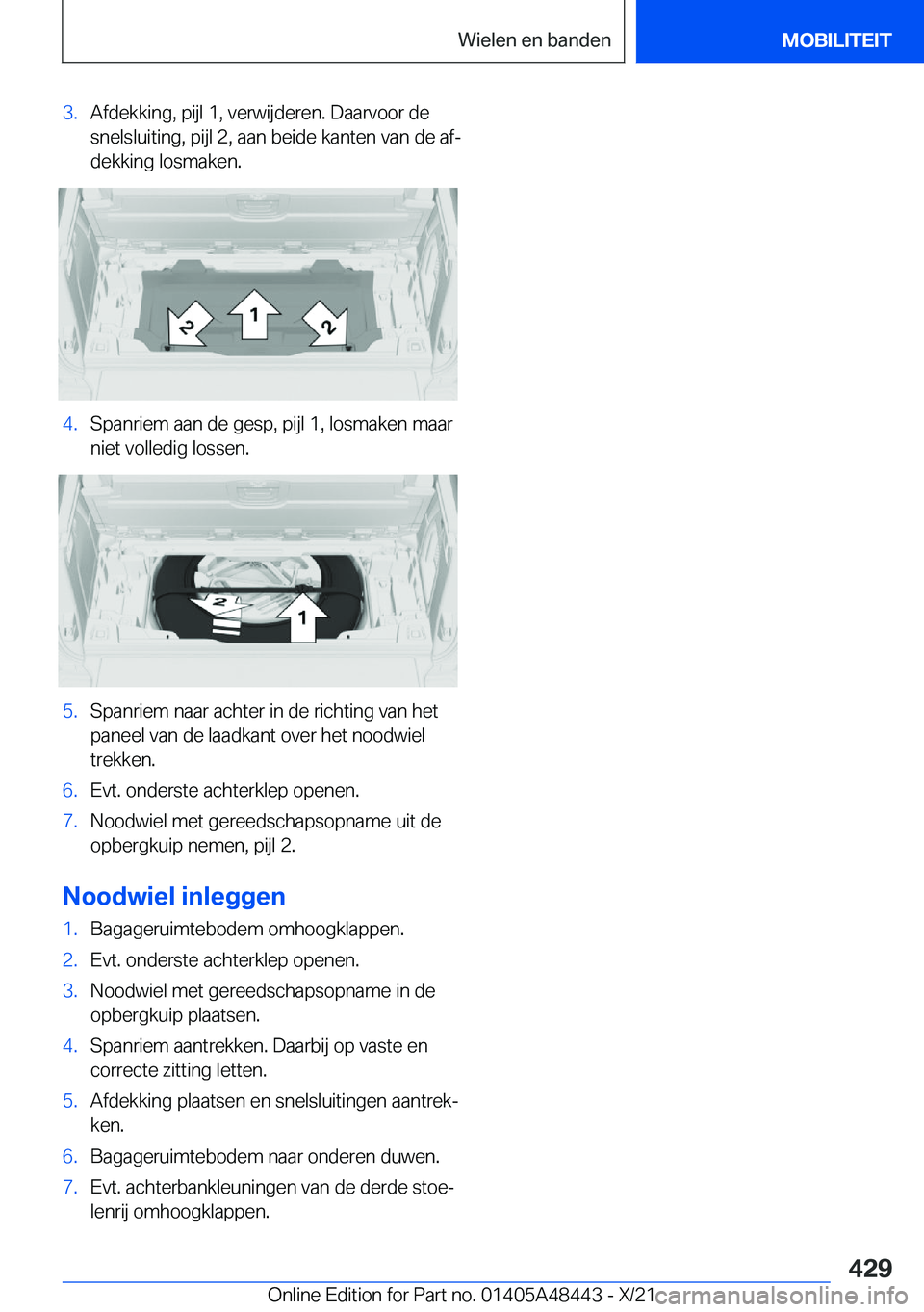 BMW X7 2022  Instructieboekjes (in Dutch) �3�.�A�f�d�e�k�k�i�n�g�,��p�i�j�l��1�,��v�e�r�w�i�j�d�e�r�e�n�.��D�a�a�r�v�o�o�r��d�e
�s�n�e�l�s�l�u�i�t�i�n�g�,��p�i�j�l��2�,��a�a�n��b�e�i�d�e��k�a�n�t�e�n��v�a�n��d�e��a�fj
�d�e�k�k�i