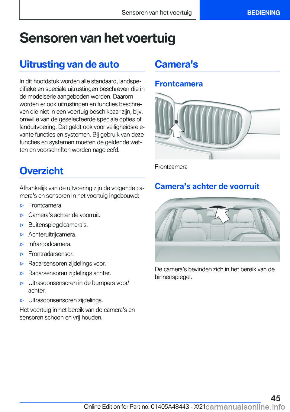 BMW X7 2022  Instructieboekjes (in Dutch) �S�e�n�s�o�r�e�n��v�a�n��h�e�t��v�o�e�r�t�u�i�g�U�i�t�r�u�s�t�i�n�g��v�a�n��d�e��a�u�t�o
�I�n��d�i�t��h�o�o�f�d�s�t�u�k��w�o�r�d�e�n��a�l�l�e��s�t�a�n�d�a�a�r�d�,��l�a�n�d�s�p�ej�c�i�f�i�