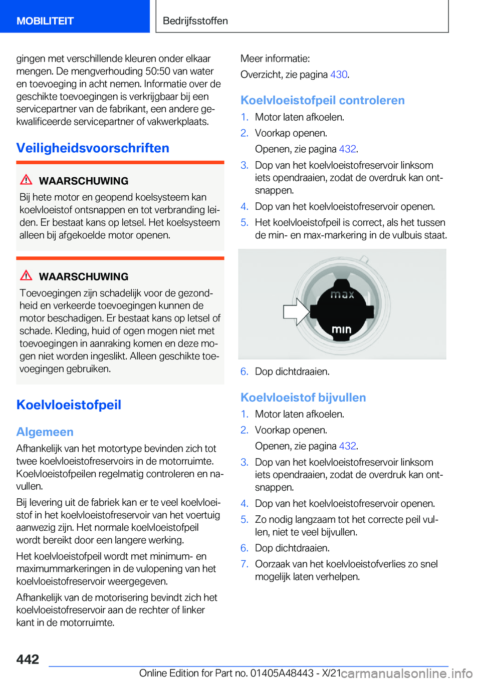 BMW X7 2022  Instructieboekjes (in Dutch) �g�i�n�g�e�n��m�e�t��v�e�r�s�c�h�i�l�l�e�n�d�e��k�l�e�u�r�e�n��o�n�d�e�r��e�l�k�a�a�r
�m�e�n�g�e�n�.��D�e��m�e�n�g�v�e�r�h�o�u�d�i�n�g��5�0�:�5�0��v�a�n��w�a�t�e�r
�e�n��t�o�e�v�o�e�g�i�n�g