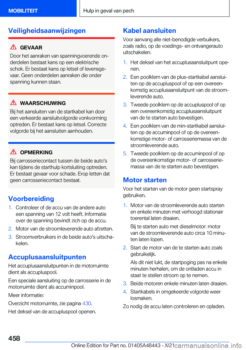 BMW X7 2022  Instructieboekjes (in Dutch) �V�e�i�l�i�g�h�e�i�d�s�a�a�n�w�i�j�z�i�n�g�e�n
�G�E�V�A�A�R
�D�o�o�r��h�e�t��a�a�n�r�a�k�e�n��v�a�n��s�p�a�n�n�i�n�g�v�o�e�r�e�n�d�e��o�nj
�d�e�r�d�e�l�e�n��b�e�s�t�a�a�t��k�a�n�s��o�p��e�e�