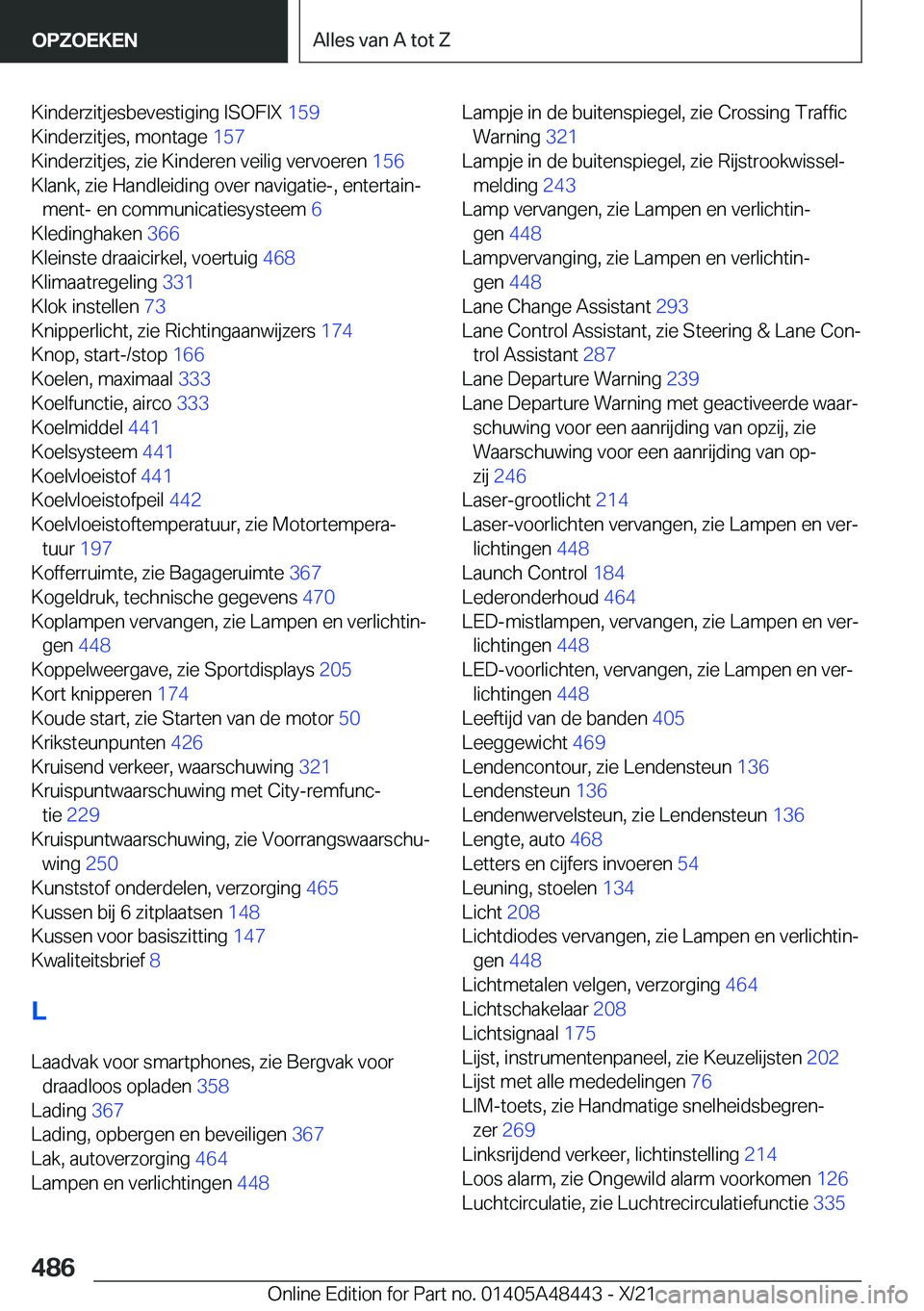 BMW X7 2022  Instructieboekjes (in Dutch) �K�i�n�d�e�r�z�i�t�j�e�s�b�e�v�e�s�t�i�g�i�n�g��I�S�O�F�I�X��1�5�9�
�K�i�n�d�e�r�z�i�t�j�e�s�,��m�o�n�t�a�g�e� �1�5�7�
�K�i�n�d�e�r�z�i�t�j�e�s�,��z�i�e��K�i�n�d�e�r�e�n��v�e�i�l�i�g��v�e�r�