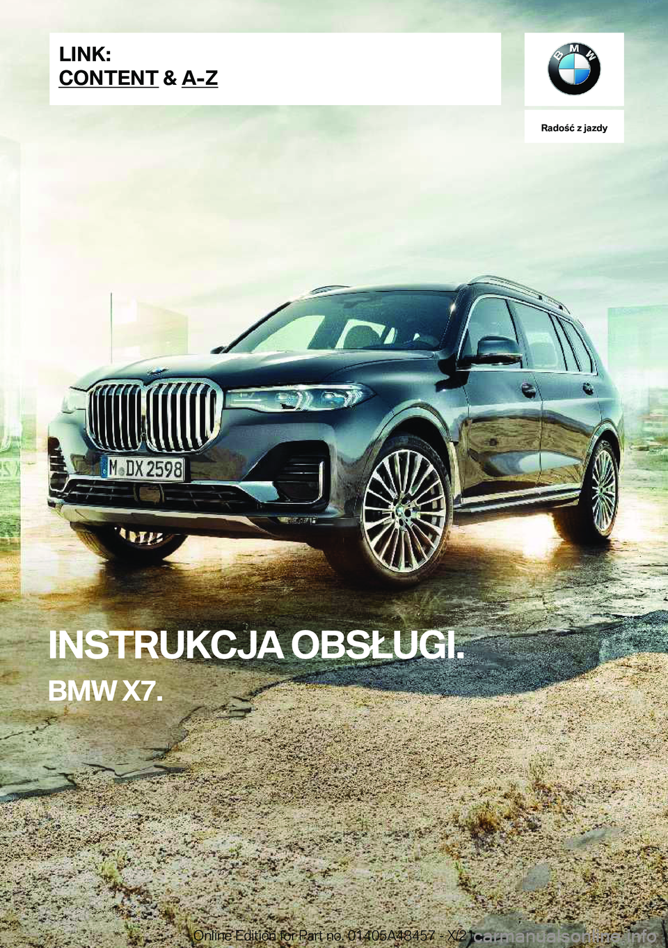 BMW X7 2022  Instrukcja obsługi (in Polish) �R�a�d�o�ć��z��j�a�z�d�y
�I�N�S�T�R�U�K�C�J�A��O�B�S�Ł�U�G�I�.
�B�M�W��X�7�.�L�I�N�K�:
�C�O�N�T�E�N�T��&��A�-�Z�O�n�l�i�n�e��E�d�i�t�i�o�n��f�o�r��P�a�r�t��n�o�.��0�1�4�0�5�A�4�8�4�5�7�